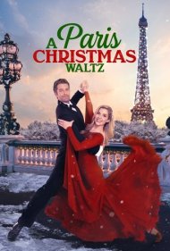 دانلود فیلم Paris Christmas Waltz سال 2023 - رقص رویایی در کریسمس پاریس