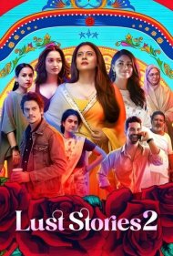 دانلود فیلم Lust Stories 2 سال 2023 - داستان هوس 2