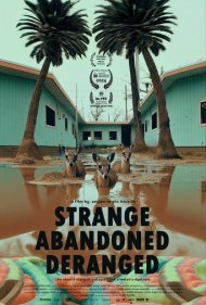 Strange Abandoned Deranged