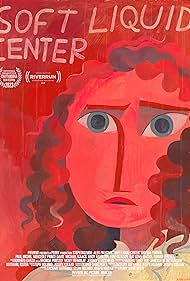 دانلود فیلم Soft Liquid Center سال 2023 - مرکز مایع نرم