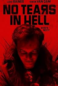 دانلود فیلم No Tears in Hell سال 2025 - بدون اشک در جهنم
