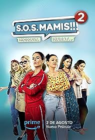 دانلود فیلم S.O.S Mamis 2: Mosquita Muerta سال 2023 - کمک مامان 2: پشه مرده