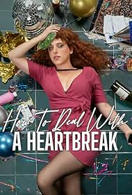 دانلود فیلم How to Deal with a Heartbreak سال 2023 - چگونه با شکستگی قلب مقابله کنیم