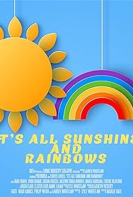 دانلود فیلم It's All Sunshine and Rainbows سال 2023 - همه اش آفتاب و رنگین کمان است