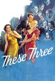 دانلود فیلم These Three سال 1936 - این سه نفر