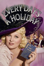 Every Day's a Holiday 1937