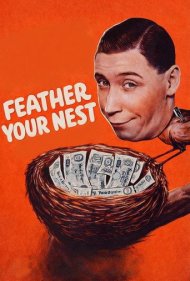 دانلود فیلم Feather Your Nest سال 1937 - آشیانهات را بساز