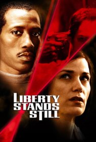Liberty Stands Still 2002