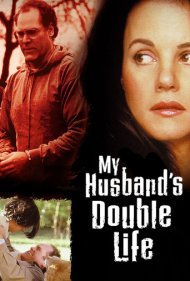 دانلود فیلم My Husband's Double Life سال 2001 - زندگی دوگانه همسرم