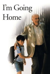 دانلود فیلم I’m Going Home سال 2001 - من دارم به خانه میروم