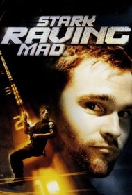 دانلود فیلم Stark Raving Mad سال 2002 - دیوانگی محض