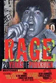 دانلود فیلم Rage: 20 Years of Punk Rock West Coast Style سال 2001 - خشم: ۲۰ سال پانک راک به سبک کرانه باختری