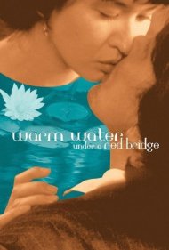 دانلود فیلم Warm Water Under a Red Bridge سال 2001 - آب گرم زیر پل قرمز