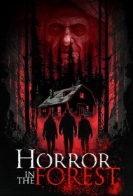دانلود فیلم Horror in the Forest سال 2023 - وحشت در جنگل