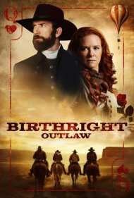 دانلود فیلم Birthright Outlaw سال 2023 - قانون شکن تولد