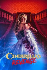 دانلود فیلم Cinderella's Revenge سال 2024 - انتقام سیندرلا