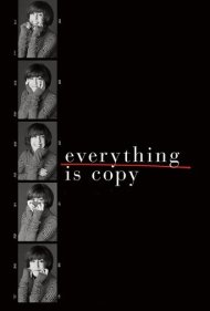 دانلود فیلم Everything Is Copy سال 2015 - همه چیز کپی است
