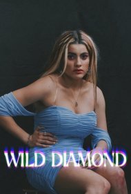 دانلود فیلم Wild Diamond سال 2024 - الماس وحشی