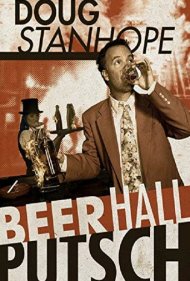 دانلود فیلم Doug Stanhope: Beer Hall Putsch سال 2013 - داگ استنهوپ: کودتای آبجوفروشی