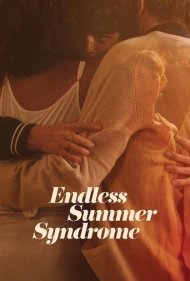 دانلود فیلم Endless Summer Syndrome سال 2023 - سندرم تابستان بی‌انتها