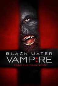 دانلود فیلم The Black Water Vampire سال 2014 - خونآشام آبهای سیاه
