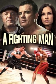 دانلود دوبله فارسی فیلم A Fighting Man سال 2014