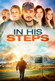 دانلود فیلم In His Steps سال 2013 - در جای پای او