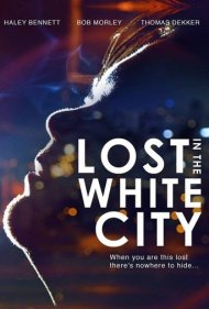 دانلود فیلم Lost in the White City سال 2014 - گمشده در شهر سفید