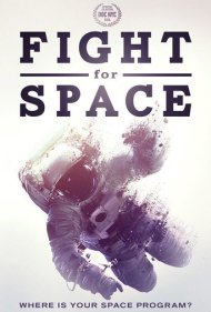 دانلود فیلم Fight For Space سال 2016 - نبرد برای فضا