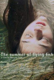 دانلود فیلم The Summer of Flying Fish سال 2013 - تابستان ماهیهای پرنده
