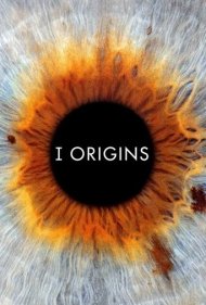 دانلود فیلم I Origins سال 2014 - سرآغازهای من