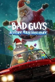 دانلود دوبله فارسی فیلم The Bad Guys: A Very Bad Holiday سال 2023 - بچه های بد: تعطیلات خیلی بد