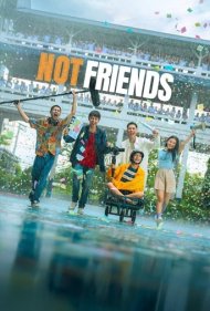 دانلود فیلم Not Friends سال 2023 - دیگه دوست نیستیم