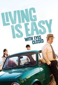 Living Is Easy with Eyes Closed 2013
