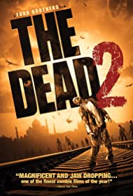 دانلود فیلم The Dead 2: India سال 2013