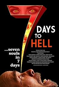 دانلود فیلم 7 Days to Hell سال 2025 - هفت روز تا جهنم