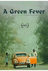 A Green Fever