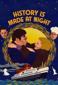 دانلود فیلم History Is Made at Night سال 1937 - تاریخ در شب ساخته می‌شود