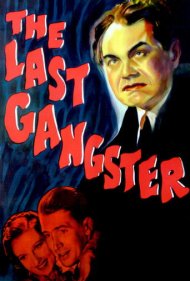 دانلود فیلم The Last Gangster سال 1937 - آخرین گانگستر