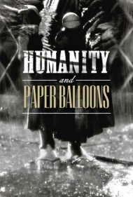 دانلود فیلم Humanity and Paper Balloons سال 1937 - انسانیت و بادکنک‌های کاغذی