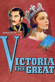 دانلود فیلم Victoria the Great سال 1937 - ملکه ویکتوریای بزرگ