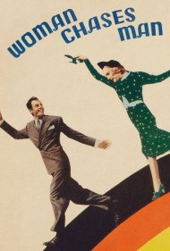 دانلود فیلم Woman Chases Man سال 1937 - زن به دنبال مرد