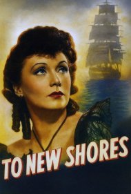 دانلود فیلم To New Shores سال 1937 - به سوی کرانههای جدید