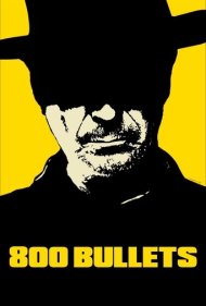 دانلود فیلم 800 Bullets سال 2002 - ۸۰۰ گلوله