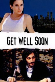 دانلود فیلم Get Well Soon سال 2001 - به زودی خوب شو