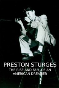 دانلود فیلم Preston Sturges: The Rise and Fall of an American Dreamer سال 1990 - پرستون استرجس: صعود و سقوط یک رویاپرداز آمریکایی