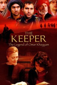 دانلود فیلم The Keeper: The Legend of Omar Khayyam سال 2005 - نگهبان: افسانه عمر خیام