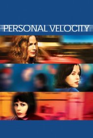 دانلود فیلم Personal Velocity سال 2002 - سرعت شخصی