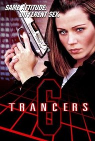 دانلود فیلم Trancers 6: Life After Deth سال 2002 - ترنسرز ۶: زندگی پس از مرگ