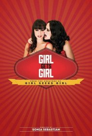دانلود فیلم Girl Gets Girl سال 2015 - دختر به دختر میرسد